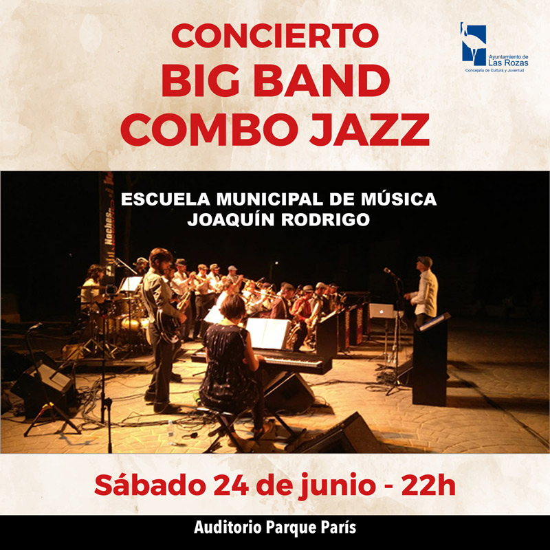 Este sábado vibraremos con la buena música de la Big Band y el Combo Jazz de nuestro Escuela de Música.
Promete ser un gran concierto!!
#LasRozas