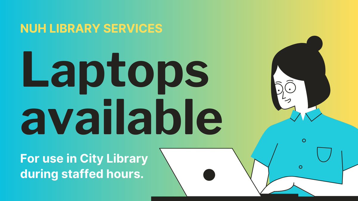 Laptops are available to borrow for NUH staff on a first come, first served basis at City Library. These must be used in the library and returned by 4:45pm each day. 👨‍💻📚