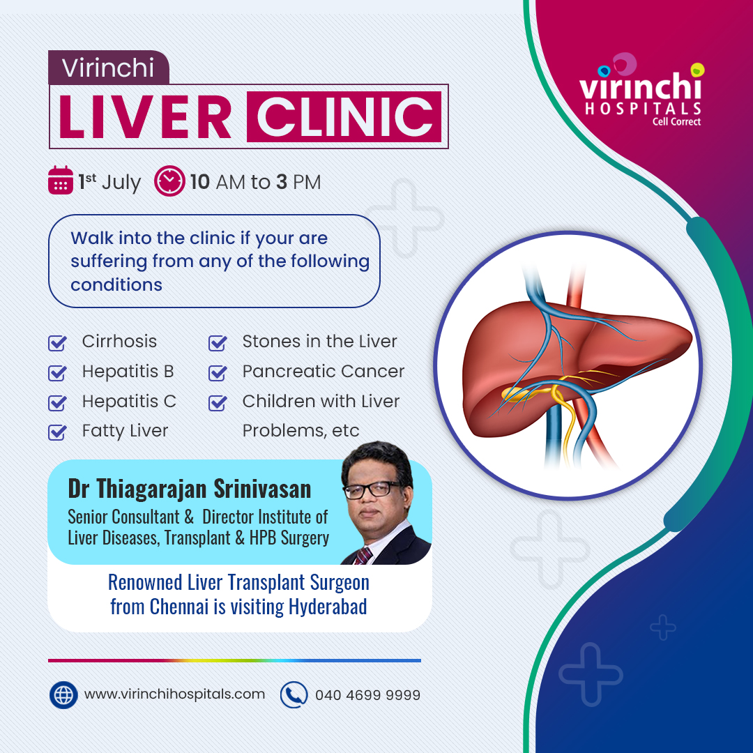 𝐕𝐈𝐑𝐈𝐍𝐂𝐇𝐈 𝐋𝐈𝐕𝐄𝐑 𝐂𝐋𝐈𝐍𝐈𝐂

Renowned Liver Transplant Surgeon *𝐃𝐫 𝐓𝐡𝐢𝐚𝐠𝐚𝐫𝐚𝐣𝐚𝐧 𝐒𝐫𝐢𝐧𝐢𝐯𝐚𝐬𝐚𝐧*
Senior Consultant & Director Institute of Liver Diseases, Transplant & HPB Surgery is visiting Virinchi Hospitals. Hyderabad