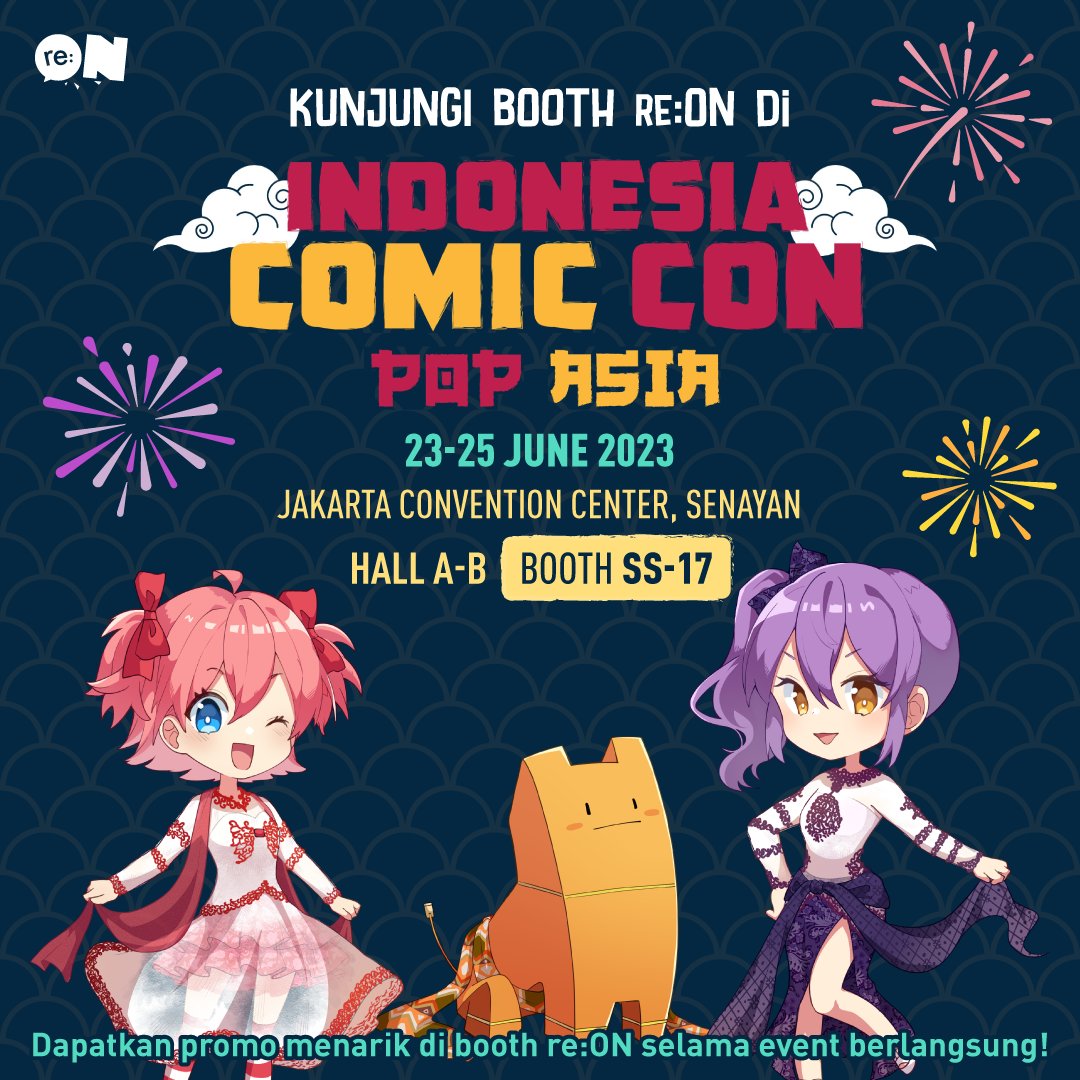reoncomics's tweet photo. Reonites! re:ON Comics akan hadir di Indonesia Comic Con - Pop Asia 2023 - Pop Asia 2023 @indo_comiccon
Yuk kunjungi booth re:ON di Hall A-B, Booth SS-17!
Dapatkan promo menarik selama event berlangsung!
#indocomiccon #reoncomics https://t.co/mWDLAZ9EBs
