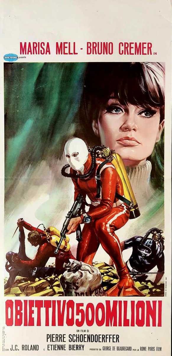 Italian film poster for #Objective500Million (1966 - Dir. #PierrSchoendoerffer) #BrunoCremer #MarisaMell