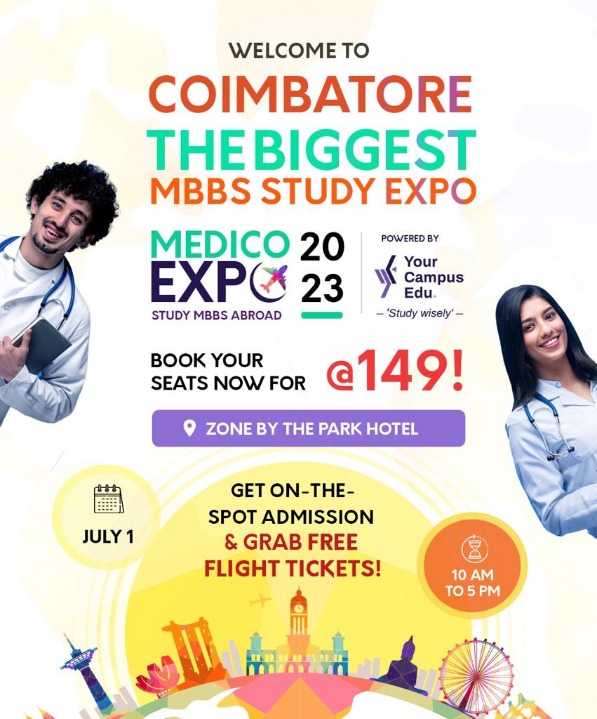 The Biggest MBBS Study Expo is Here ! Get On-the-Spot Admission & Grab Free Flight Tickets !

#MBBSStudyExpo #CoimbatoreExpo #StudyMBBS #GeorgiaMBBS #UzbekistanMBBS #RussiaMBBS #ZonebyThePark #RegisterNow #GeorgiaMBBS #medico2023 #medicoexpo #medicoexpo2023
#SecureYourSpot