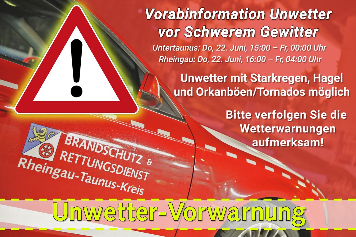 UPDATE 22.06. - 11:30 Uhr: Der Zeitraum wurde vom DWD angepasst: Im Bereich #Untertaunus gilt die Vorabinformation von 15 Uhr bis Mitternacht. Im #Rheingau von 16 Uhr bis 4 Uhr Freitagfrüh.