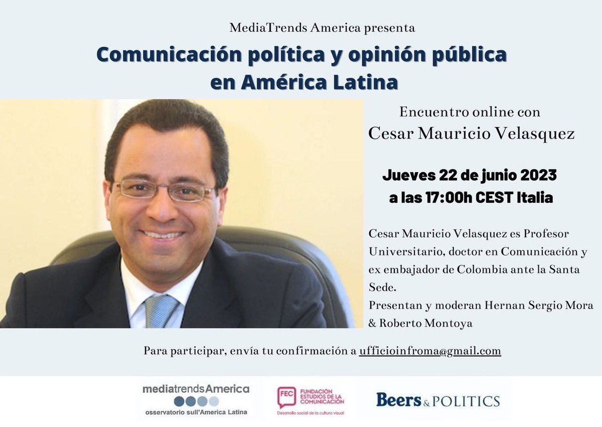 Gli strumenti della comunicazione politica e la loro influenza sull'opinione pubblica #AmericaLatina. A parlare <a href="/cesarmvelasquez/">Cesar Mauricio V</a> exAmbasciatore colombiano #SantaSede. L'incontro online in lingua spagnola <a href="/NRobemontoya/">Roberto Montoya</a> <a href="/H_Sergio_Mora/">Hernan Sergio MORA</a> <a href="/MediatrendsAmer/">MediatrendsAmerica</a> <a href="/PHablahispana/">Periodistas_hablahispana</a> <a href="/beerspolitics/">Beers&Politics</a>