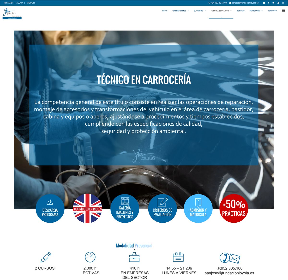 NOVEDAD: Técnico en Carrocería en San José
El día 30 acaba el plazo de admisión en FORMACIÓN PROFESIONAL de GRADO BÁSICO, GRADO MEDIO Y GRADO SUPERIOR. En nuestro centro tenemos una gran oferta en ciclos formativos concertados que puedes comprobar en el enlace: