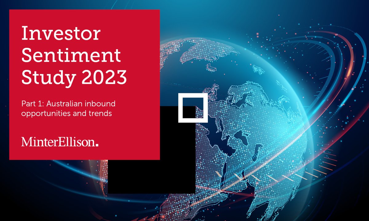 Our newly released report, the Investor Sentiment Study 2023, surveyed 192 international decision makers in partnership with Mergermarket. Part 1 focuses on sector opportunities, challenges, and risks. 🔗 View the report: minterellison.com/articles/inves… #Investment #InternationalIndustry