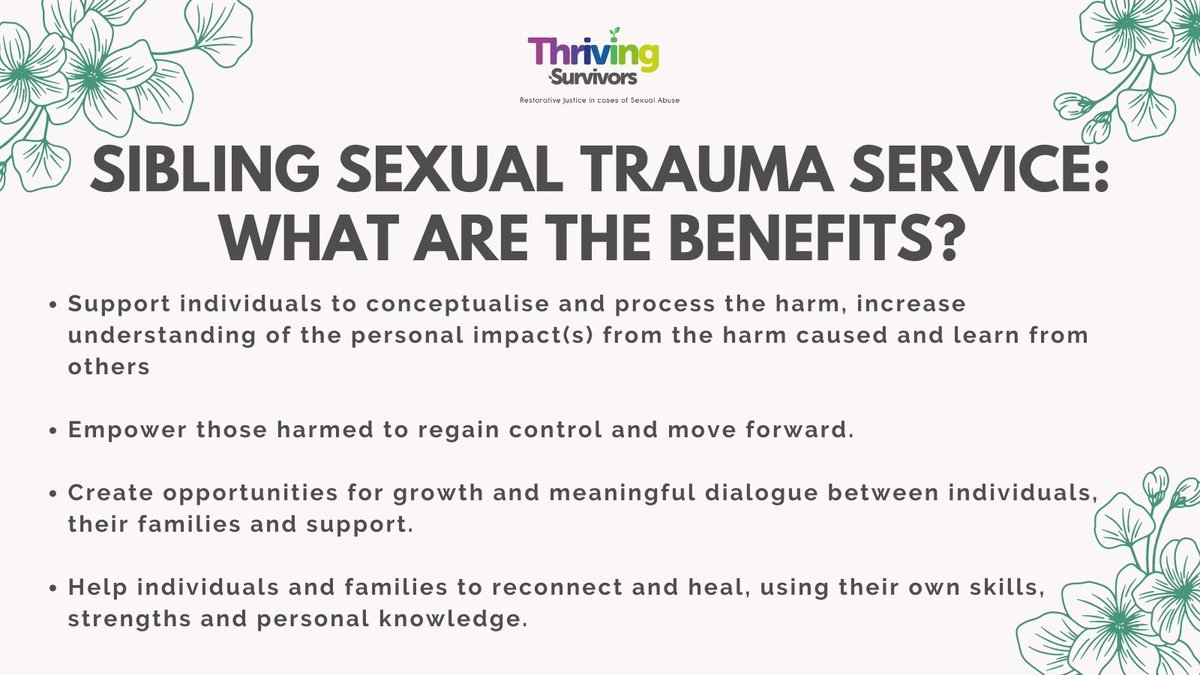 Sibling Sexual Trauma Service: What are the benefits? 
More: thrivingsurvivors.co.uk/sibling-servic… 

#thrivingsurvivors #thrivingsurvivorsglasgow #smartjustice #restorativejustice #abetterscotland #siblingsexualtrauma #helpingsurvivorsthrive #helpingsurvivorsheal #traumainformed