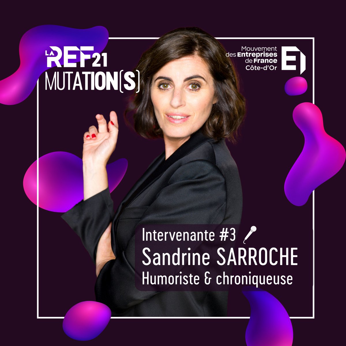 medef21's tweet photo. 📣 SANDRINE SARROCHE SERA PRÉSENTE À LA #REF21 ÉDITION 2023 ! 🎉
Cette humoriste et chroniqueuse clôturera la journée avec un sketch humoristique personnalisé !
👉 Rejoignez-nous le 28 septembre 2023 à l’Opéra de Dijon !
🔥 Billetterie : https://t.co/wlhJeWtqJs
@sarroche https://t.co/sq2B133C0R