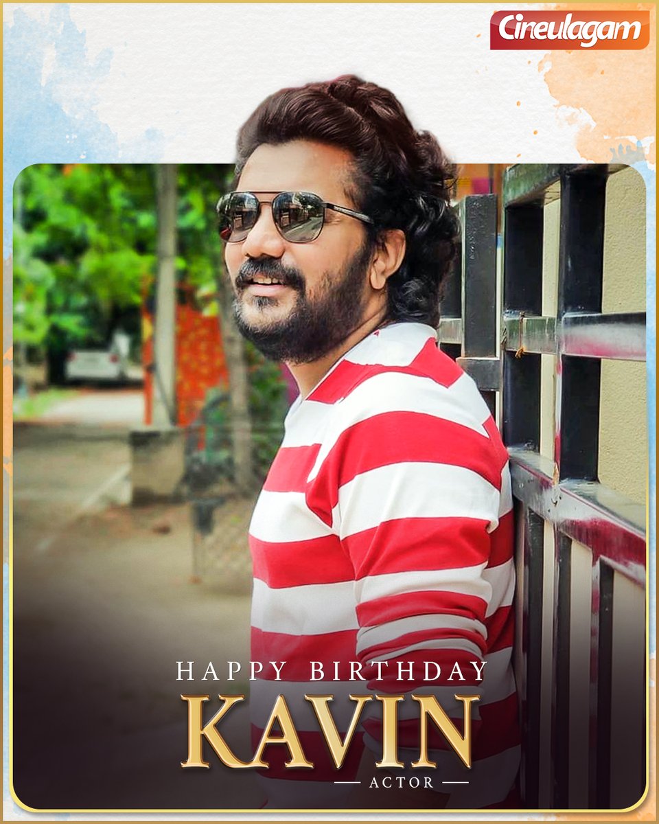 Wishing Actor @Kavin_m_0431, A Happy Birthday and a year filled with Loads of Love, Happiness, Success and Blockbusters✨

#HBDKavin #HappyBirthdayKavin #Kavin #Cineulagam
