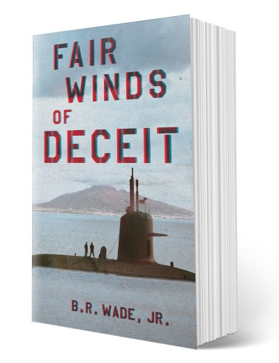 MysteryReads's tweet photo. Featured Book: Fair Winds of Deceit by Billy Wade About Featured Book:  Fair Winds of Deceit by Billy Wade

October 1971. It has been four months since one of the Navy&amp;#039;s most prominent scientists disappeared without a trace.

https://t.co/rBwlTw6qB7 https://t.co/brDwghA87T