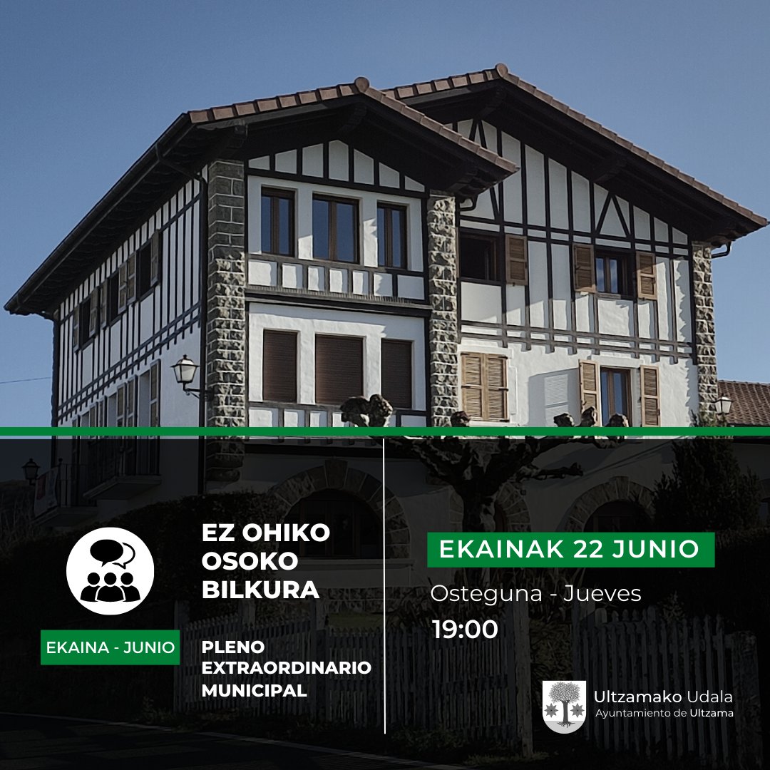 🔹 Ekainaren 22an, osteguna, 19:00tan, ez ohiko Osoko Bilkura egingo da.

🔹 El jueves 22 de junio, a las 19:00 horas, se celebrará el Pleno extraordinario Municipal.

ℹ Gai zerrenda kontsultatzeko / Para consultar el orden del día: labur.eus/f2aN8