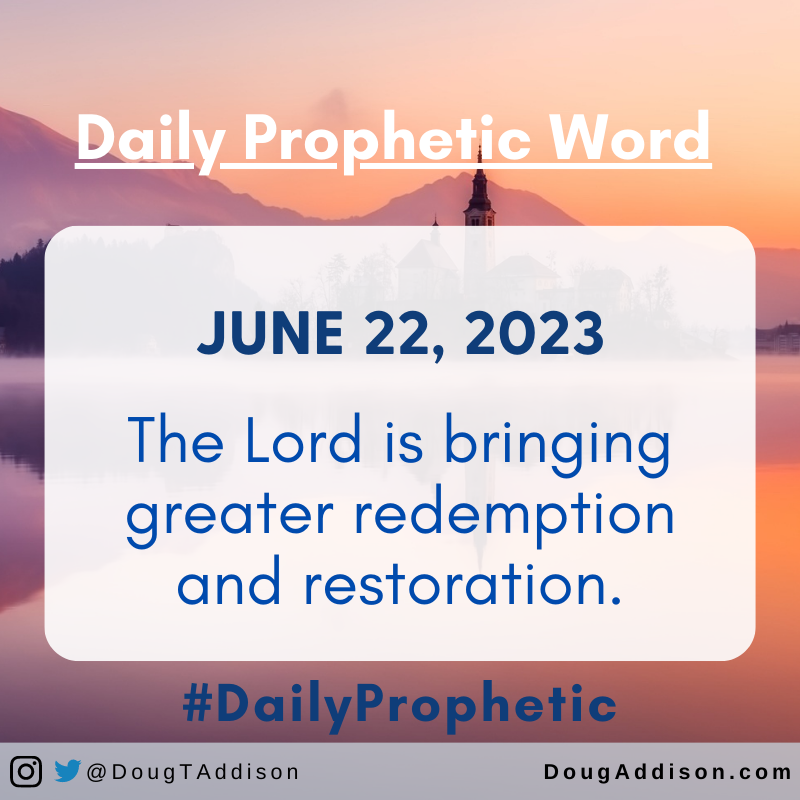 dougtaddison's tweet photo. The Lord is bringing greater redemption and restoration.
.
.
#prophetic #dailyprophetic #propheticword #dougaddison #hearinggod #prayer #supernatural #encouragement #dailyprayer #christian #bible #christianliving https://t.co/CX4CiYXW7M