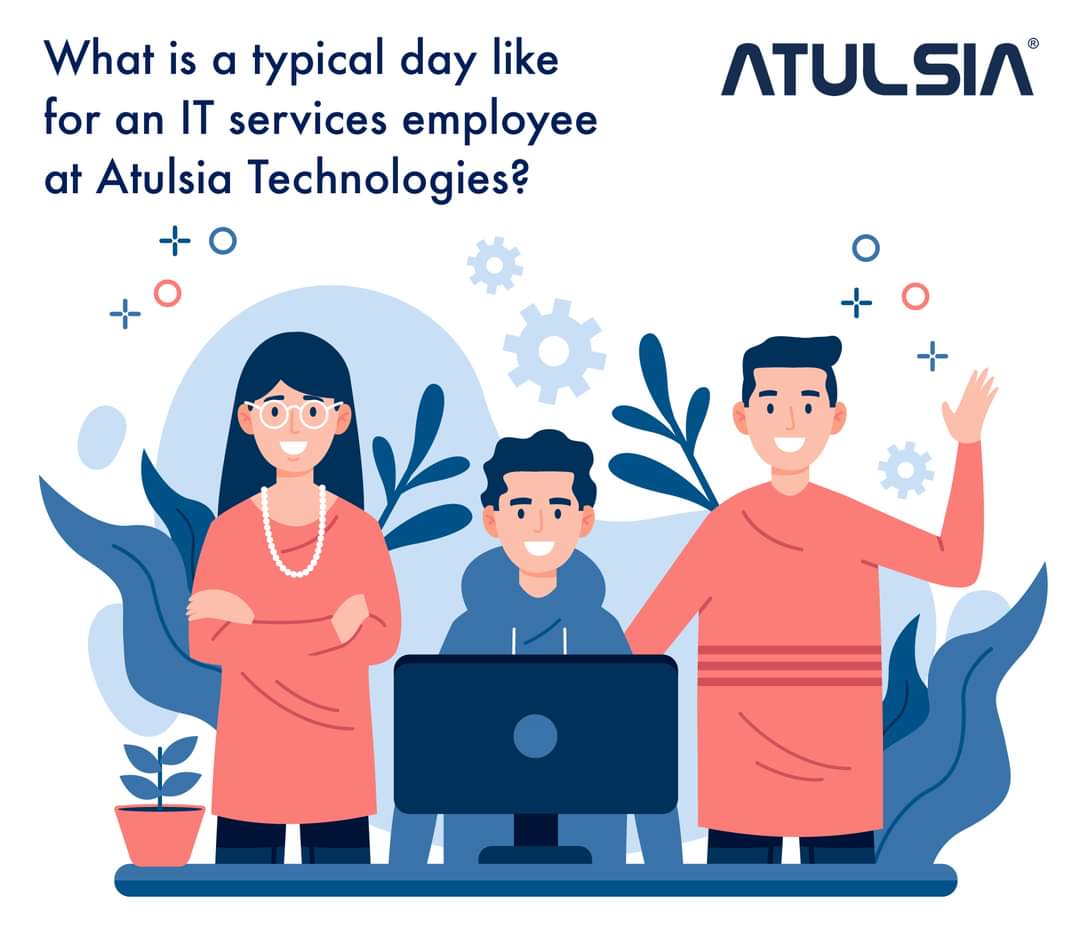 Atulsia's tweet photo. What is a typical day like for an IT services employee at Atulsia Technologies? 

Read more here: https://t.co/qOOd1GEsZy https://t.co/l6e8xiEPXj