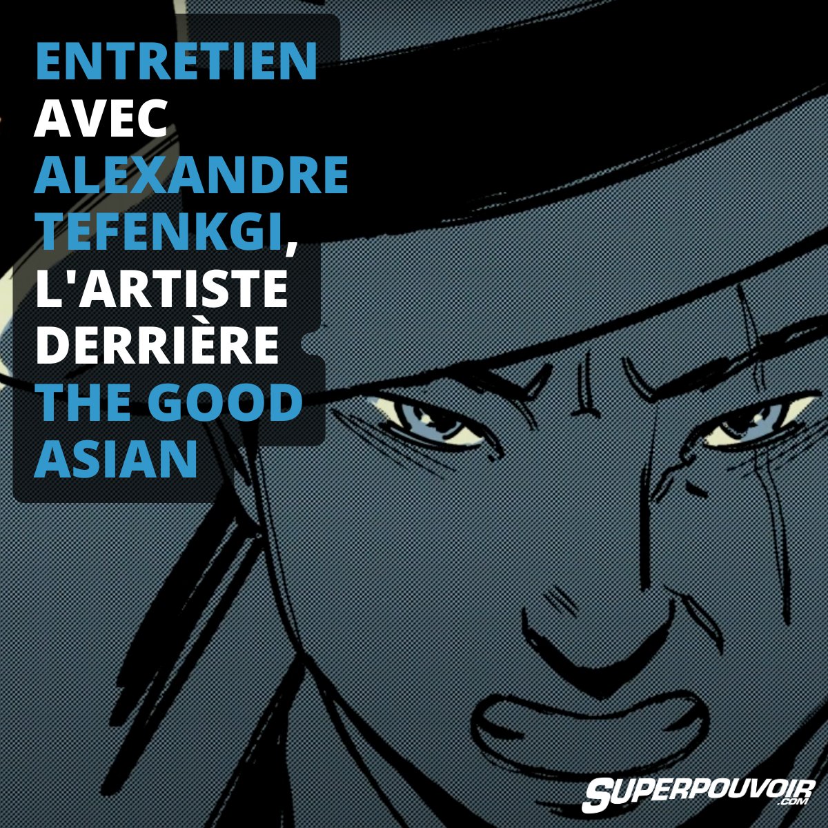 Superpouvoir's tweet photo. L'artiste français Alexandre Tefenkgi a répondu à nos questions sur son parcours dans le monde des comics, incluant la série à succès The Good Asian.
À lire ici ⤵️
https://t.co/z0KR2Xqokb

#Comics #TheGoodAsian #OutpostZero #OnceUponATimeAtTheEndOfTheWorld @Tefenkgi https://t.co/vGsRljoTTk