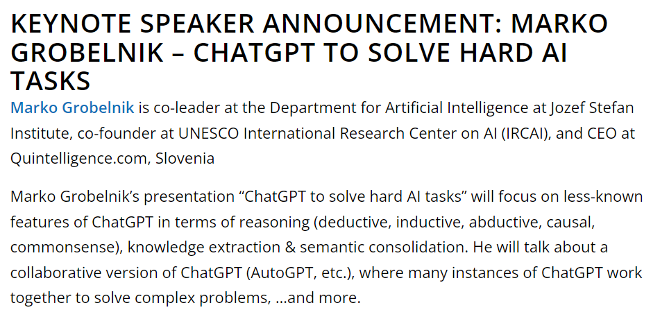 We are happy to announce our keynote by <a href="/marko_grobelnik/">Marko Grobelnik</a>, co-leader at the Department for Artificial Intelligence <a href="/JSI_SLO/">Jožef Stefan Institute</a>: "ChatGPT to solve hard AI tasks" on Monday, the 26. 6., 9:00 bledconference.org/2023/06/22/key…
