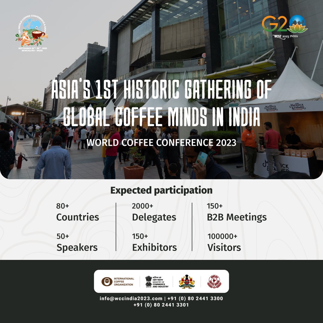 wccindia2023's tweet photo. Witness a historic moment in Asia as it hosts its first-ever gathering of global coffee minds in India. The event promises unparalleled networking & knowledge exchange. Know more https://t.co/NMRIqvBTtk #wccindia2023 #BrewtifulBangalore #Coffeeboardofindia #coffeesofindia #India https://t.co/hCpX7q158S