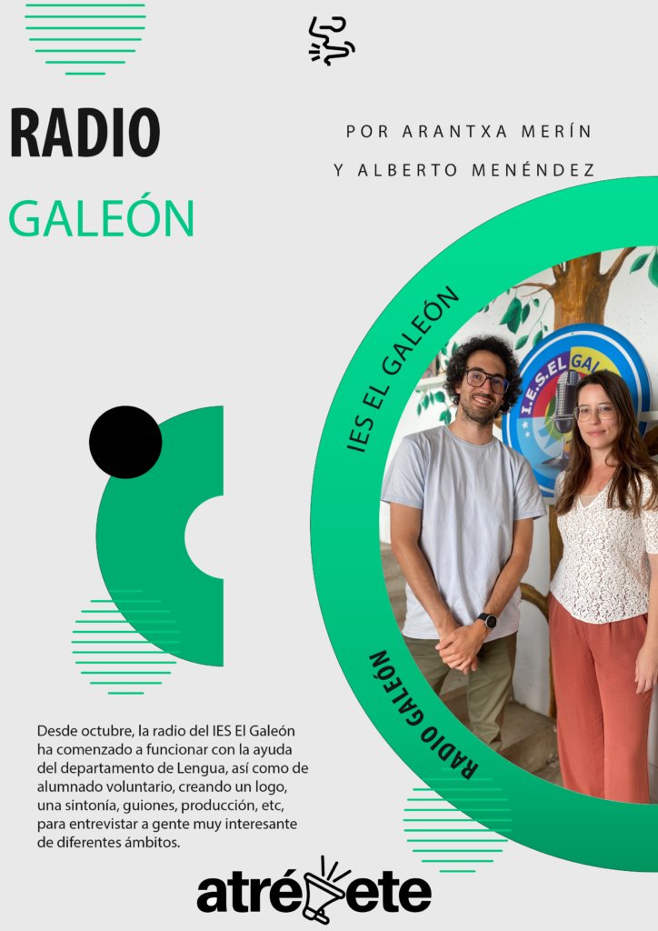 ℝ𝔸𝔻𝕀𝕆 𝔾𝔸𝕃𝔼𝕆́ℕ
𝐀𝐫𝐚𝐧𝐭𝐱𝐚 𝐌𝐞𝐫𝐢́𝐧 𝐲 𝐀𝐥𝐛𝐞𝐫𝐭𝐨 𝐌𝐞𝐧𝐞́𝐧𝐝𝐞𝐳, docentes del 𝐈𝐄𝐒 𝐄𝐥 𝐆𝐚𝐥𝐞𝐨́𝐧, comenzaron a dinamizar la radio escolar con la ayuda del departamento de Lengua, así como con alumnado voluntario.