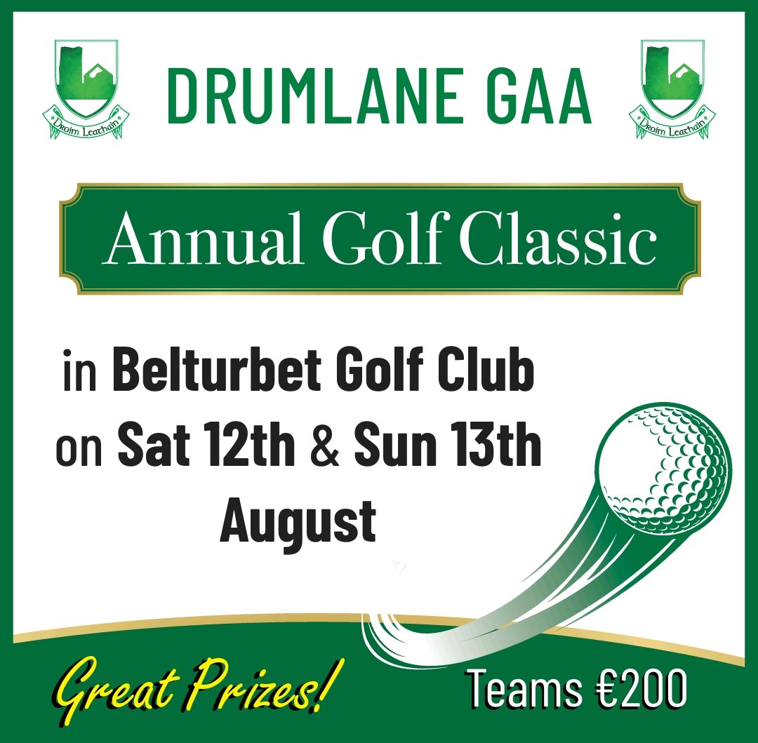 Drumlane GAA (@drumlanegaa) on Twitter photo π£ποΈβ³οΈ Save the date for the Drumlane GAA Annual Golf Classic at Belturbet Golf Club on Aug 12-13, 2023! ποΈ Register your team or make sponsorship enquiries by contacting <a href="/CiaranOReilly6/">Ciaran O'Reilly</a> or any of our organising committee via DM. See you there! π π£ποΈβ³οΈ Save the date for the Drumlane GAA Annual Golf Classic at Belturbet Golf Club on Aug 12-13, 2023! ποΈ Register your team or make sponsorship enquiries by contacting <a href="/CiaranOReilly6/">Ciaran O'Reilly</a> or any of our organising committee via DM. See you there! π