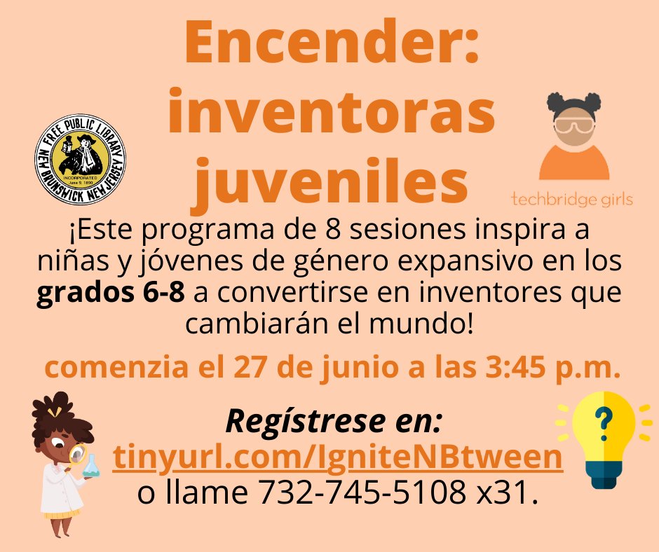 New Brunswick Community youth in grades 6-8!! There is an 8-session program at the #NewBrunswickFreePublicLibrary for Youth Inventors that inspires girls & gender- expansive youth to become inventors who change the world! Register TODAY! @RutgersU @rutgerssebs #STEMinlibraries