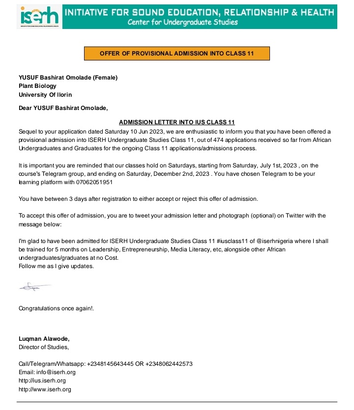 I'm glad to have been admitted for ISERH Undergraduate Studies Class 11 #iusclass11 of @iserhnigeria where I shall be trained for 5 months on Leadership, Entrepreneurship, Media Literacy, etc, alongside other African undergraduates/graduates at no Cost. Follow me as I give