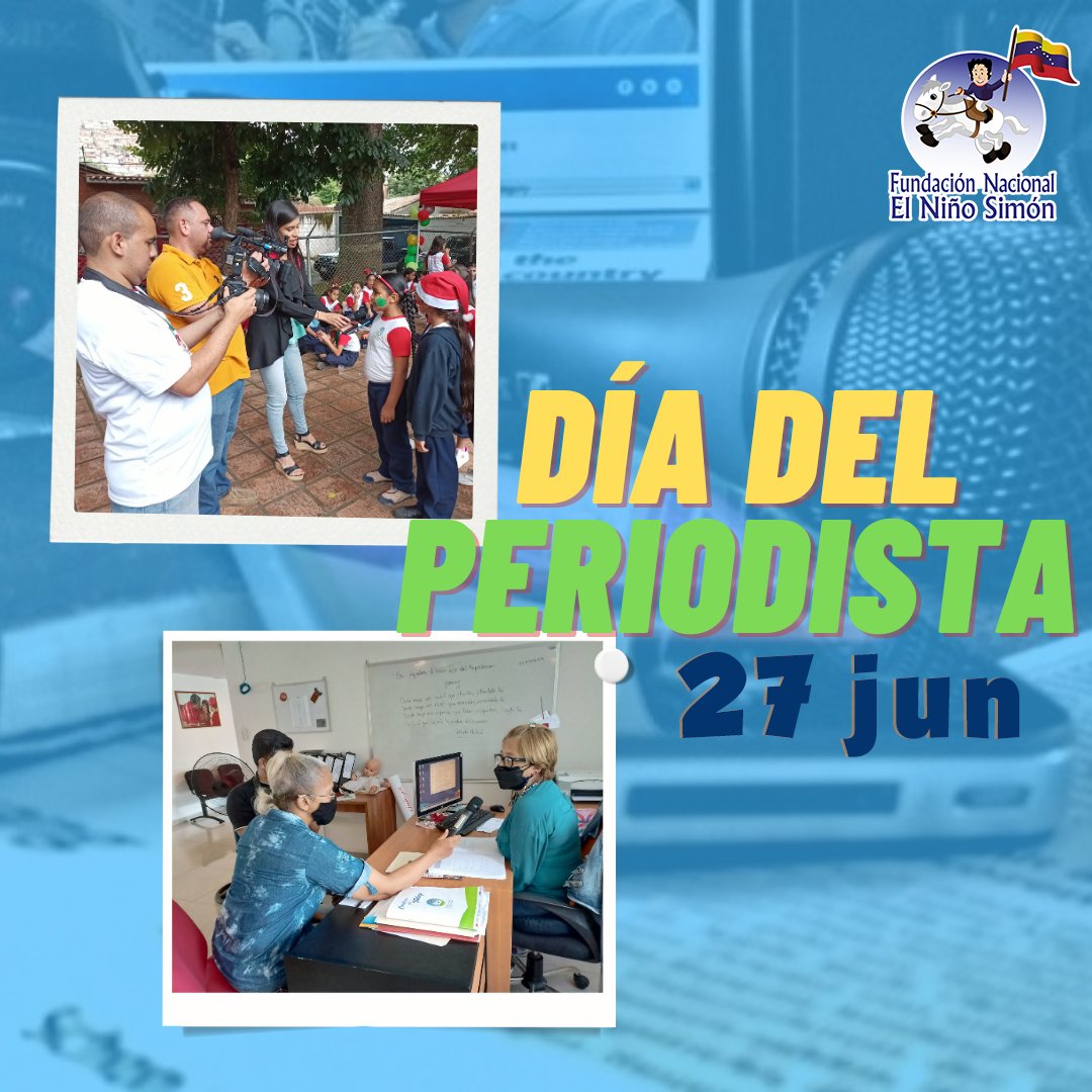 FNNSimon's tweet photo. Desde la Fundación Nacional El Niño Simón felicitamos a los periodistas en su día @PresidencialVen @vmsfelicidad @ConCiliaFlores https://t.co/twPVX8dyHW