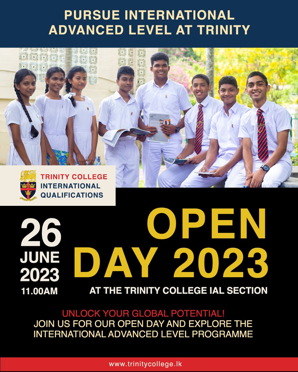 TrinityColKandy's tweet photo. ๐ Join us at the Trinity College, Kandy International Advanced Level Open Day! ๐
๐
Date: 26th June 2023
โฐ Time: 11.00 AM Onwards
๐ Location: Trinity College IAL Section
#trinitycollegelk #OpenDay #InternationalAdvancedLevel #Education https://t.co/ekc5pF8lqW