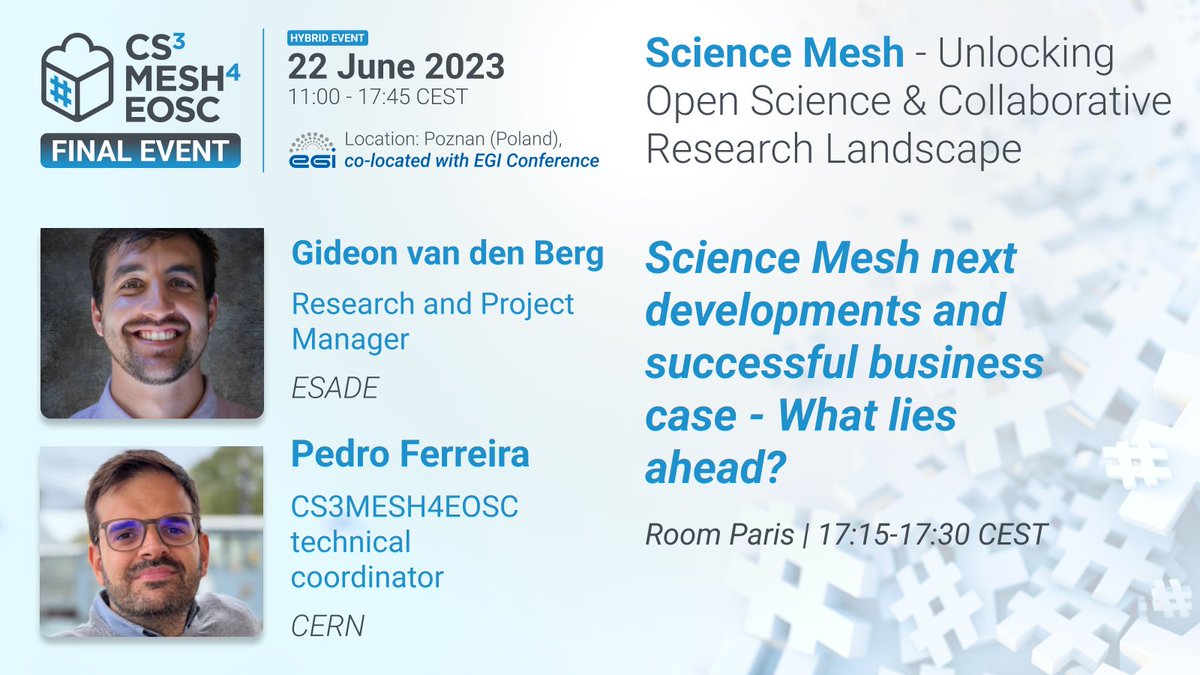 📌#CS3MESH4EOSC  final event live @EGI_eInfra #EGI2023!

💡#ScienceMesh - What lies ahead?

🔍 Discover the #technical developments Pedro Ferreira @CERN and business impact @Gideonvdb @Esade