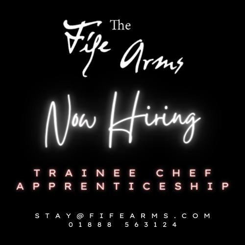 🔪Fife Arms Hotel are looking to recruit a Trainee Chef to join their well established team in #Turriff!

SVQ Apprenticeship (sponsored by them) - learn a variety of cooking & preparation techniques.

For more info, call them on 01888 563124 or email your CV to stay@fifearms.com
