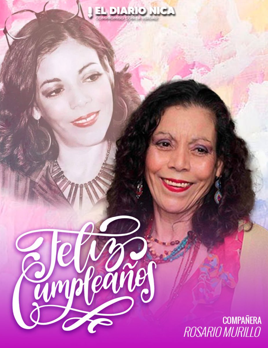 Feliz Cumpleaños Vicepresidenta Rosario Murillo, que Dios la bendiga y le de muchos años de vida.

 #ElDiarioNica #Nicaragua
#FelicidadesCompañeraRosario