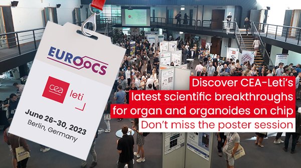 [EVENT] Join the 4-day event in Berlin to get an update on the key trends in the development of organ-on-chip technologies through an oral presentation and a poster session animated by passionate researchers from CEA-Leti!

📅 6/26 – 6/30 2023
📍 Berlin, Germany

<a href="/Euroocs_conf/">EUROoCS Conference</a>