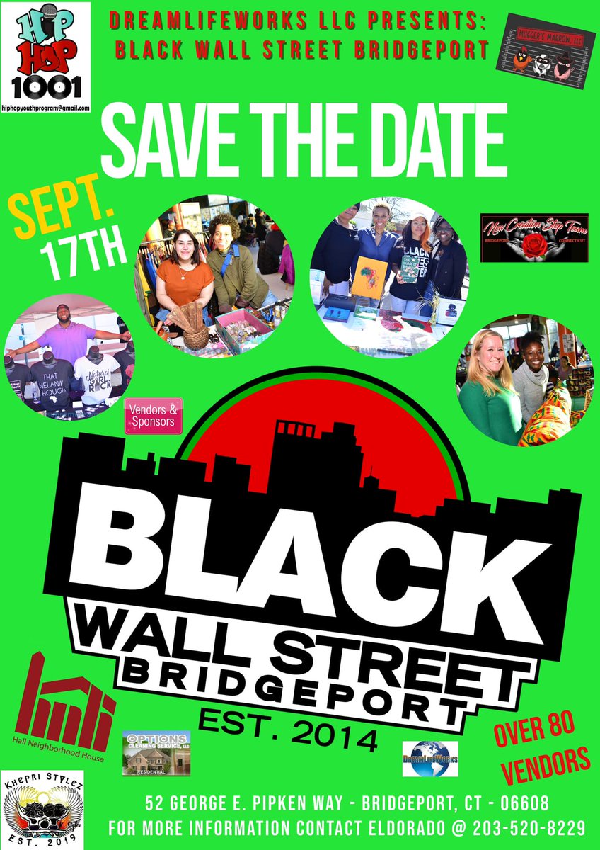 CityofBptCT's tweet photo. Black Wall Street is making another return on September 17th! Save the date and stop by Hall Neighborhood House, located at 52 George E. Pipken Way. Let's continue to support local vendors in our communities! https://t.co/P3xjrDlNjr