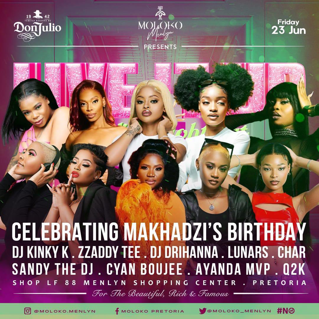 hle_Pam's tweet photo. Friday night where you at? Come let’s celebrate the Queen Makhadzi 🔥🔥@Moloko_Menlyn https://t.co/YWW5ztFamY
