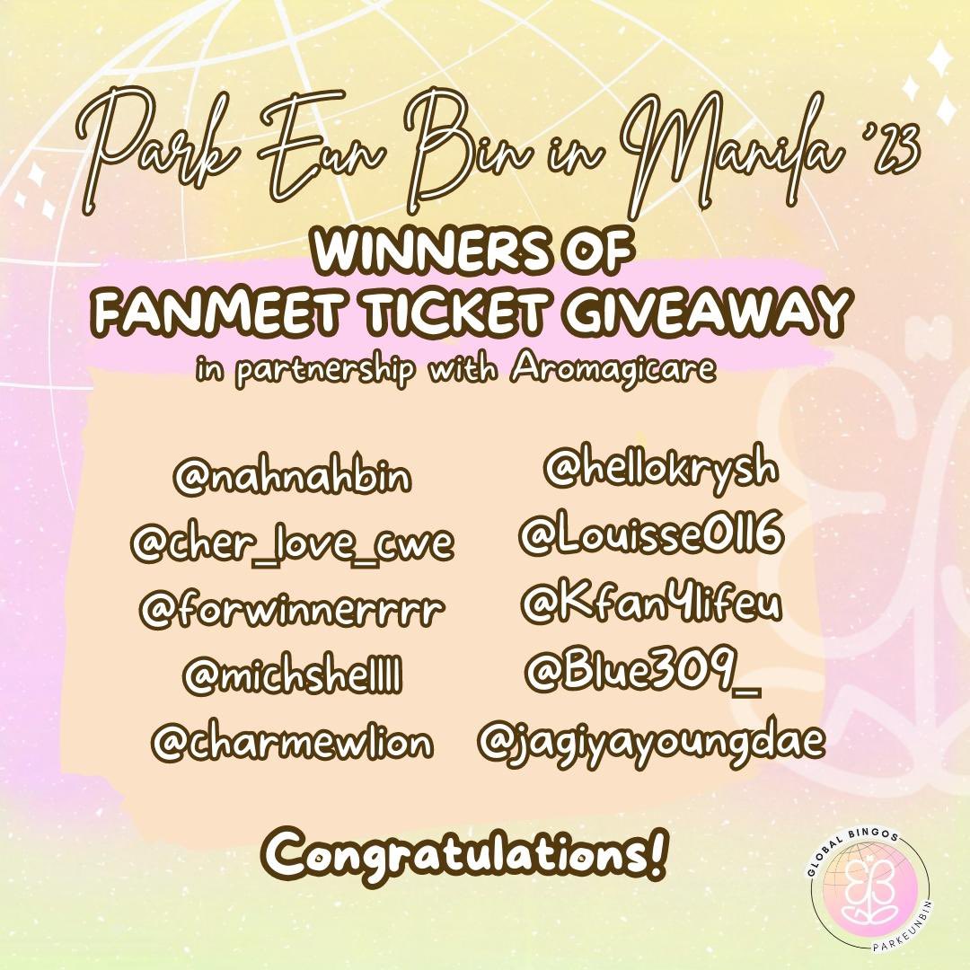 globalbingos's tweet photo. Congratulations! Here are the last 10 winners of our Balcony Ticket Giveaway in partnership with @AromagicareWide! 
You will be seeing Eun Bin soon!!!

Please DM us for prize instructions. 🎉

#ParkEunBinAromagicare #ParkEunBinAromagicareFanmeetMNL #GlobalBingos https://t.co/HHWj9aU9ju
