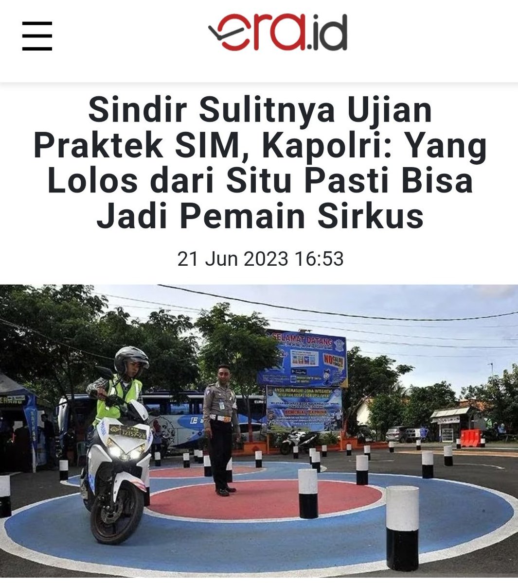 "Tolong untuk lakukan perbaikan. Yang namanya (tes melewati) angka 8 itu masih sesuai atau tidak, melewati zig zag itu sesuai atau tidak. Kalau tidak relevan diperbaiki. Karena yang lolos dari situ (cocoknya) bisa jadi pemain sirkus. Jadi hal-hal yang begitu tolong kita