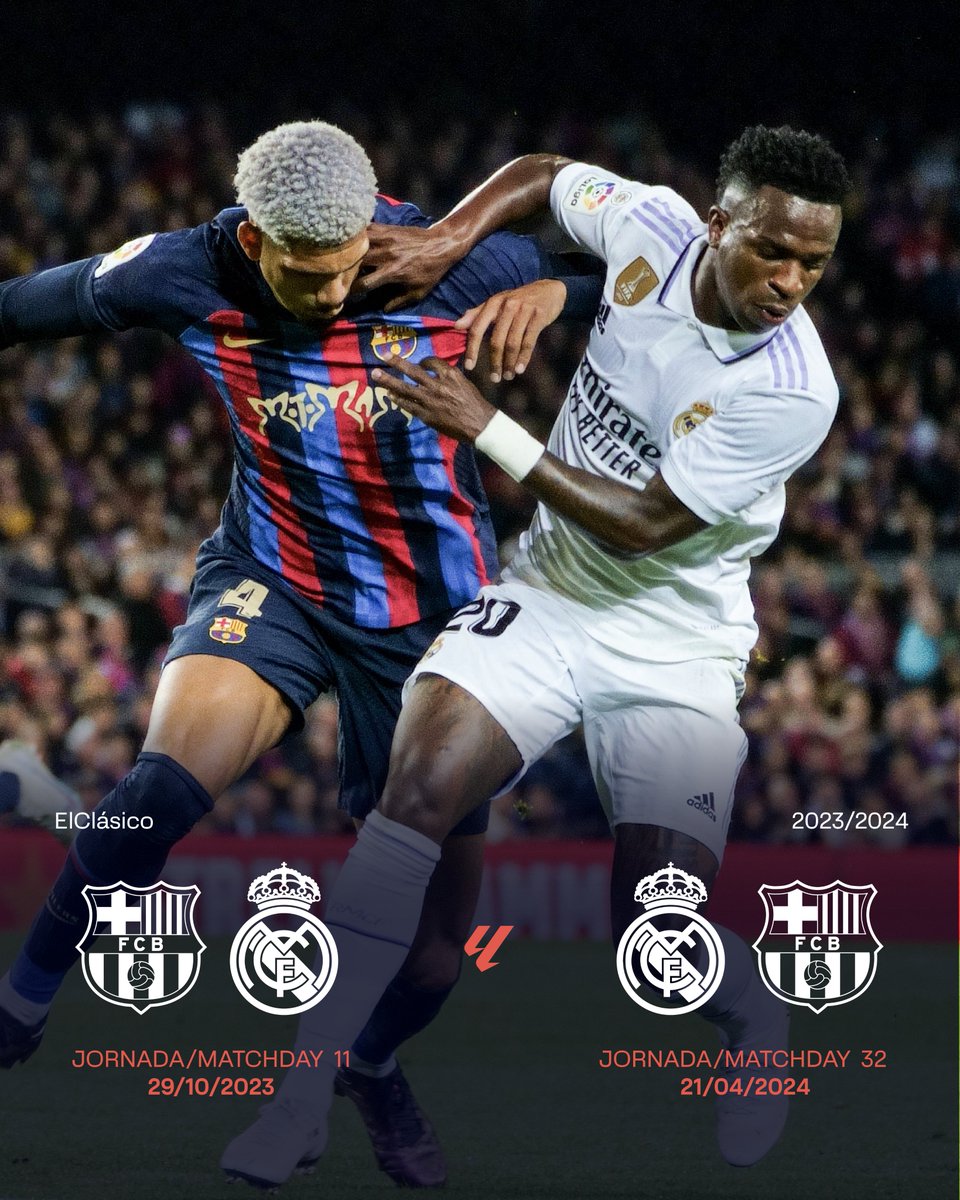 😍 #ElClásico 😍

🗓 Matchday 11

💙❤ @FCBarcelona v @realmadriden 🤍🤍

🗓 Matchday 32

🤍🤍 @realmadriden v @FCBarcelona 💙❤

#LALIGA