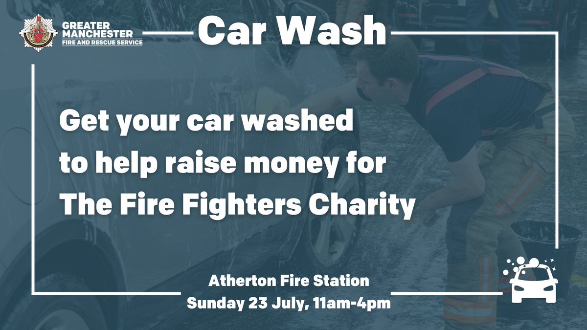 🧼Crews from Hindley are hosting a charity car wash at Atherton Fire Station on Sunday 23 July from 11am-4pm

Funds raised will go to <a href="/firefighters999/">Fire Fighters Charity</a> 

Save the date and see you there!