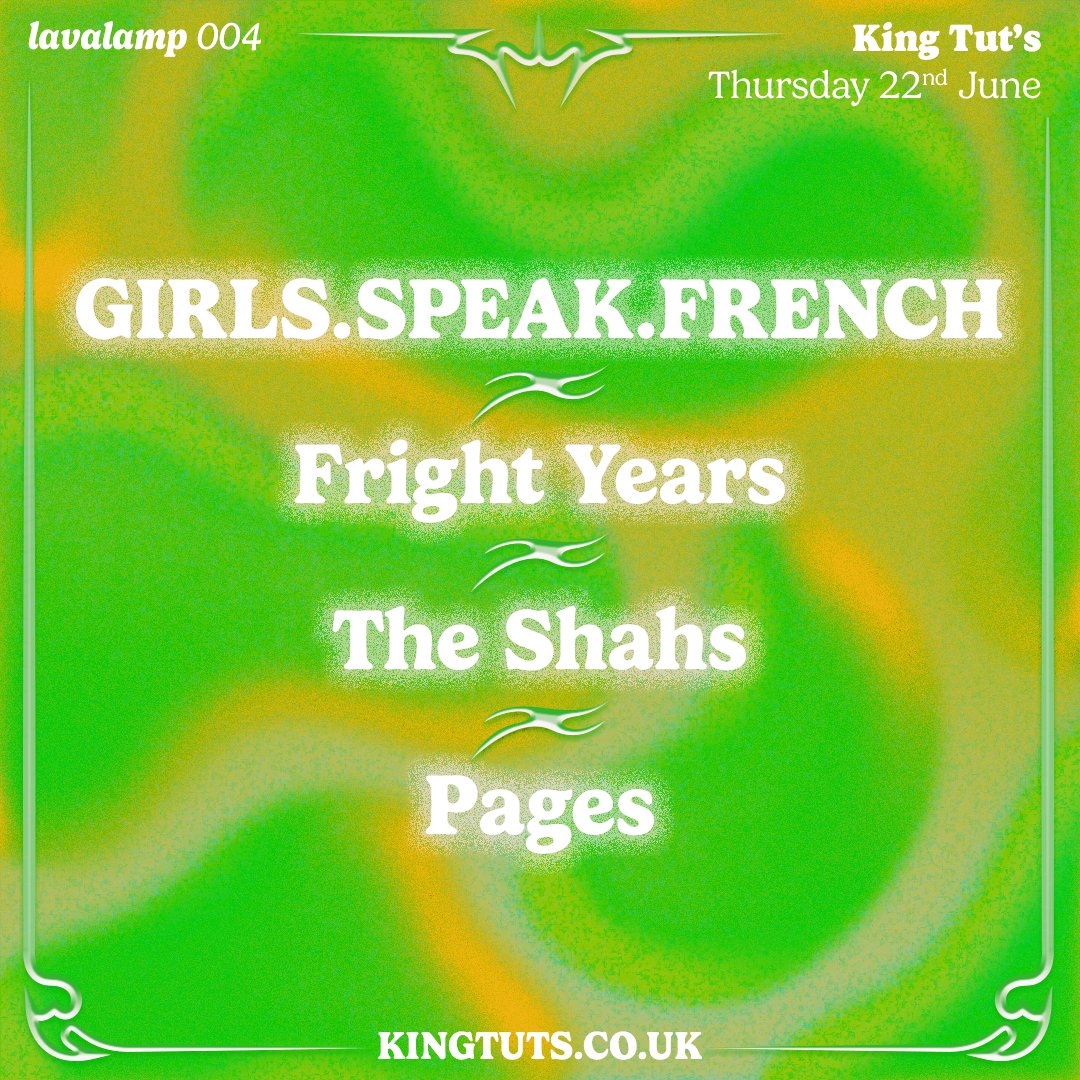 TONIGHT AT TUT'S ⇾ lavalamp 004: <a href="/grlsspkfrnch/">GIRLS.SPEAK.FRENCH</a> + <a href="/fright_years/">FRIGHT YEARS</a> + <a href="/theshahsband/">THE SHAHS</a> + <a href="/PAGESBAND/">PAGES.</a> 

FINAL TICKETS ⇾ ktwwh.co/lavalamp004