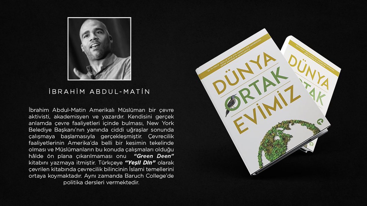 Vefat haberinden büyük üzüntü duyduğum, Dünya Ortak Evimiz kitabının yazarlarından, çevre aktivisti, akademisyen ve yazar İbrahim Abdul-Matin’e Allah’tan rahmet, ailesine başsağlığı diliyorum.

Doğa dostu, Amerikalı bir Müslüman olarak geliştirdiği çevre politikaları, seçkin