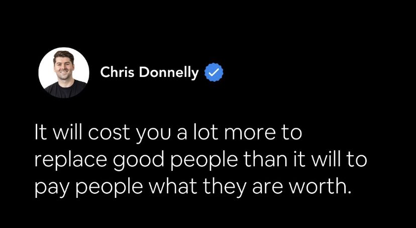 Invest in your people.

It’s their work, their skill and their commitment that will define your business.

The very least you can do in return is pay them what they’re worth.
