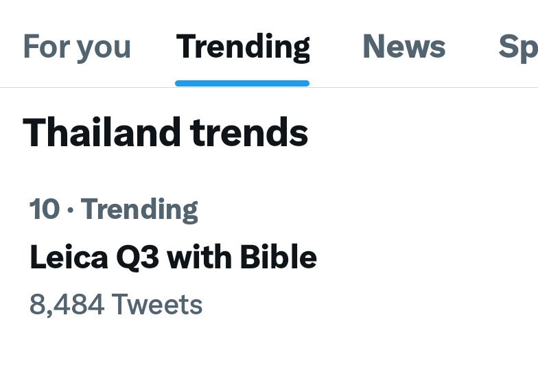 Trending in Thailand 🖤
10th position 🫂

Leica Q3 with Bible
#BibleWichapas @biblesumett