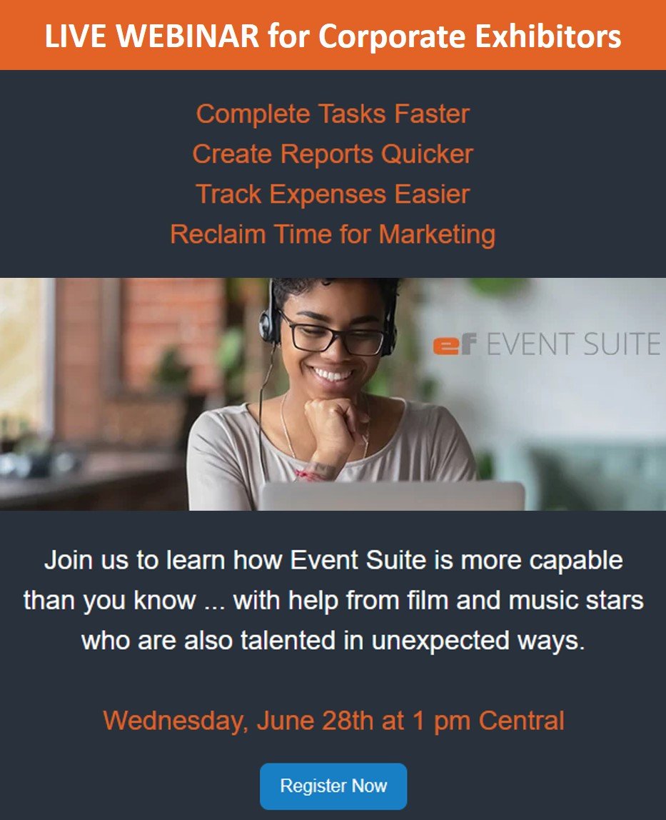 Corporate exhibitors: Sign up for our webinar on Wednesday, June 28th to see how ef Event Suite is more capable than you know ... with help from film and music stars who are also talented in unexpected ways.  hubs.la/Q01TLg150

#tradeshows
#exhibitforce
#eventmarketing
