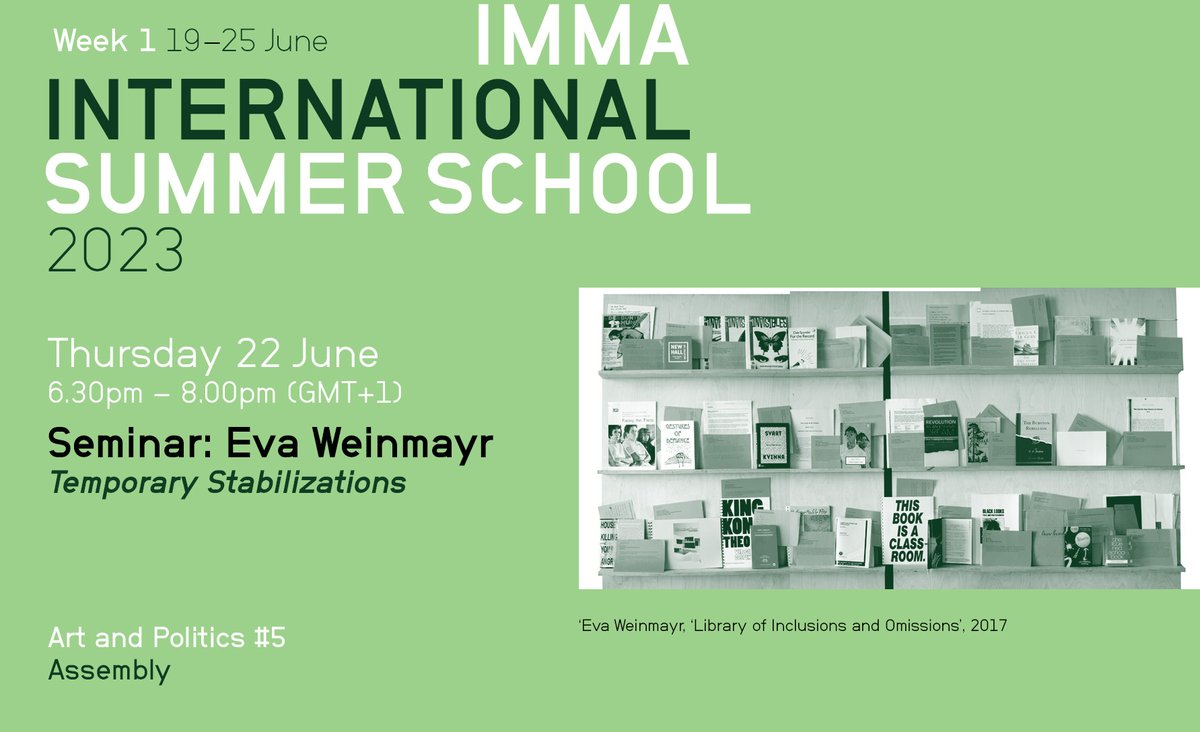IMMAIreland's tweet photo. Don’t miss your chance to discuss this year’s #IMMASummerSchool theme ‘assembly’ with artist, teacher and researcher @EvaWeinmayr. Join us this evening at 6.30 pm for the online public seminar ‘Temporary Stabilizations’. Register your free place here: https://t.co/oaFf9KtrTE https://t.co/gmu7rZ5M3I