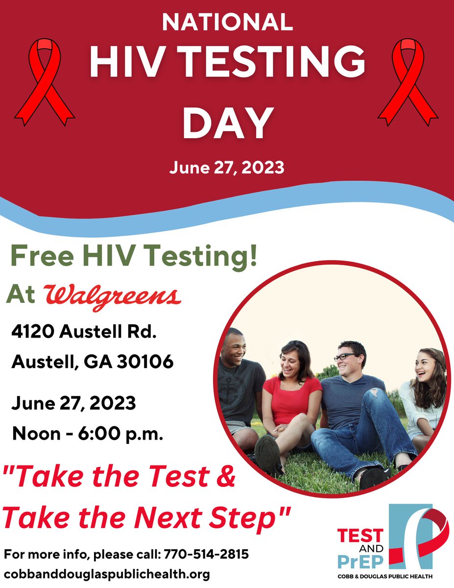 Please join us next Tuesday, June 27th, at Walgreens located at 4120 Austell Road for National HIV Testing Day! Get your free HIV test and take the next step to end the HIV epidemic. Visit cobbanddouglaspublichealth.org for more info. #HIV #StopHIVTogether #StopHIVAtl