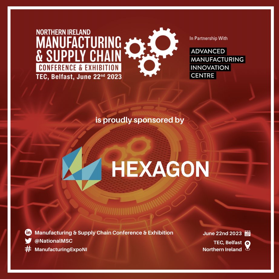 MSC_Event's tweet photo. Thank you, @HexagonAB, for sponsoring the Northern Ireland Manufacturing &amp; Supply Chain Conference! Your digital reality solutions drive efficiency and productivity across industries. 

#SponsorAppreciation #HEXAGON #ManufacturingExpoNI https://t.co/B6MHZnCyIK