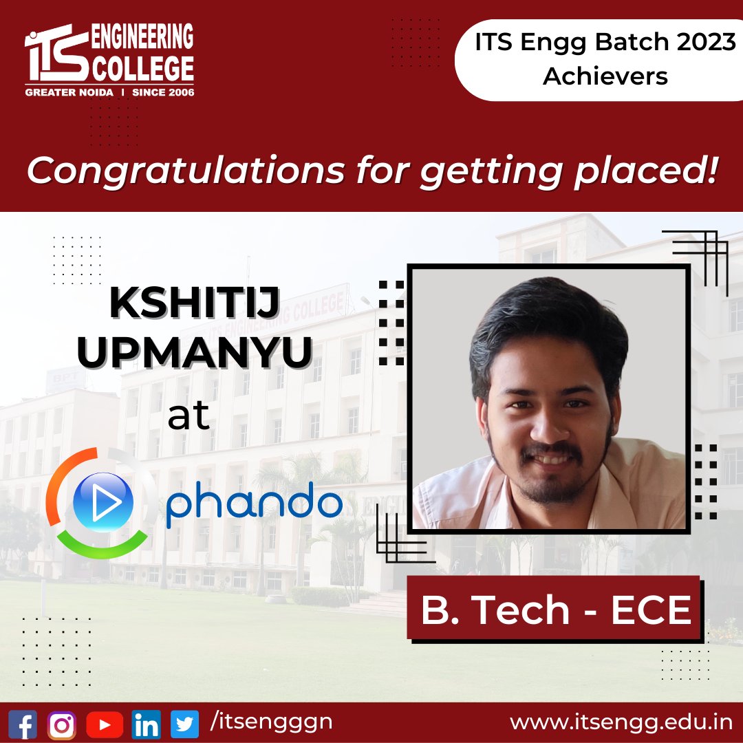 ITSEngggn's tweet image. Congratulations! 🌟
It is a pleasure to announce that a student of the #BtechECE 2023 - KSHITIJ UPMANYU, has been successfully placed in &quot;PHANDO&quot;. ITS Engineering College offers their heartiest #Congratulations for their achievement.
#ITSEC #itsengg #jobPlacement