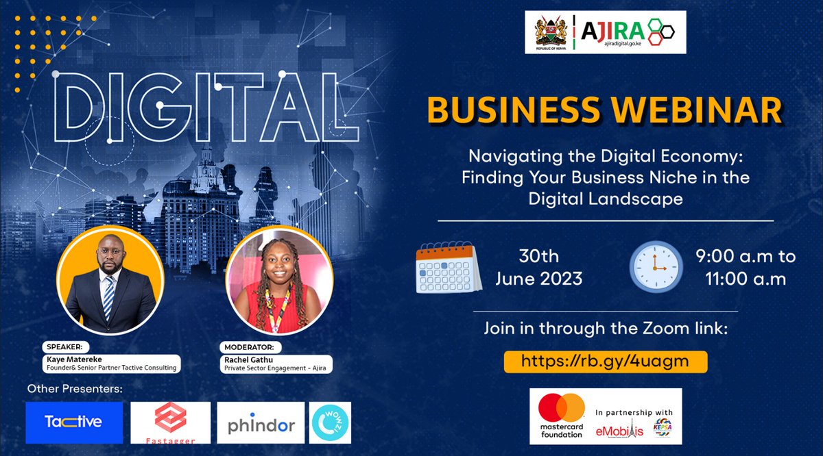 Join @AjiraDigital to discuss “Navigating the #DigitalEconomy: Finding Your Business Niche in the Digital Landscape” - Friday, 30th June, 2023 from 9:00 a.m. to 11:00 a.m. Register: us06web.zoom.us/meeting/regist… @MastercardFdn @eMobilis @Phindor @tactiveconsult @Wowzi @fastagger