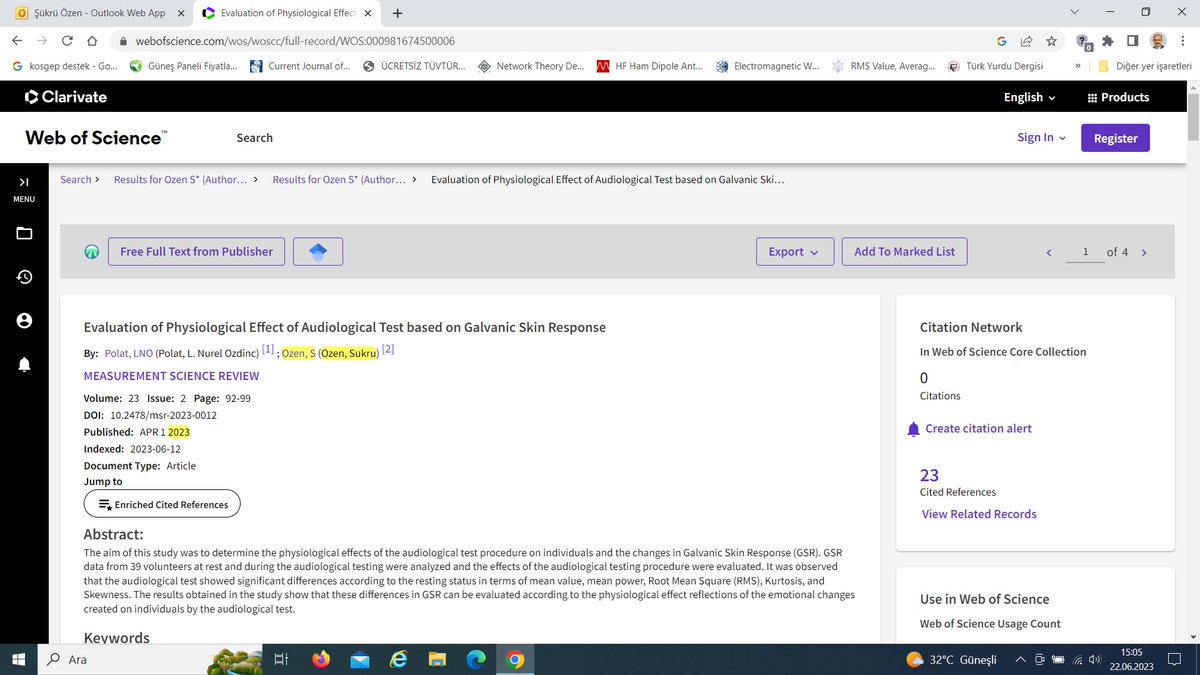 Son çalışmalarımızdan biri olan, 'Evaluation of Physiological Effect of Audiological Test based on Galvanic Skin Response',  Measurement Science Review' de yayımlandı.