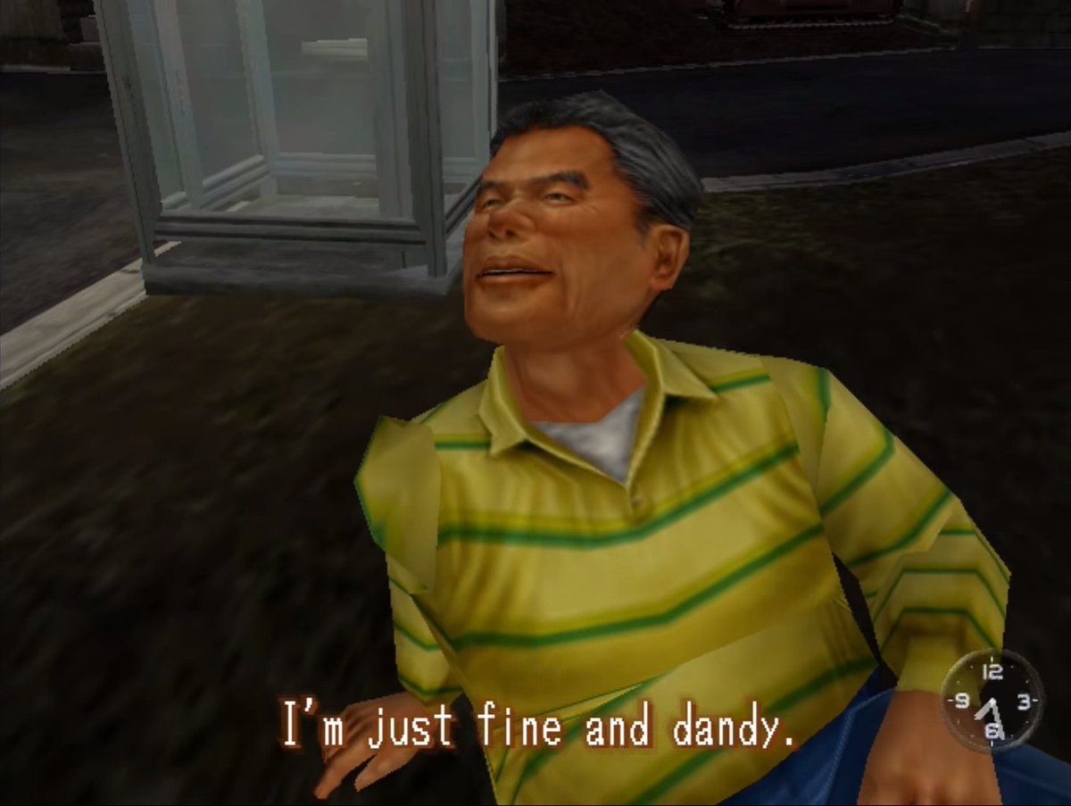 Are you all 'fine and dandy' like our friend here ?

#Shenmue