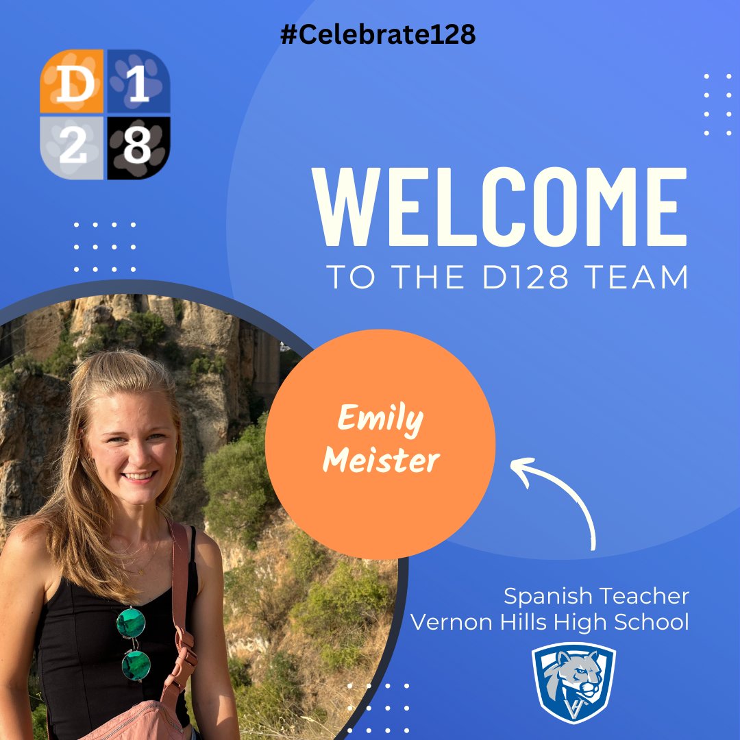 As we continue to introduce the newest members of the D128 Team joining us for the 2023-24 school year, we are excited to welcome Emily Meister who will be teaching Spanish in the VHHS World Languages Department. #Celebrate128