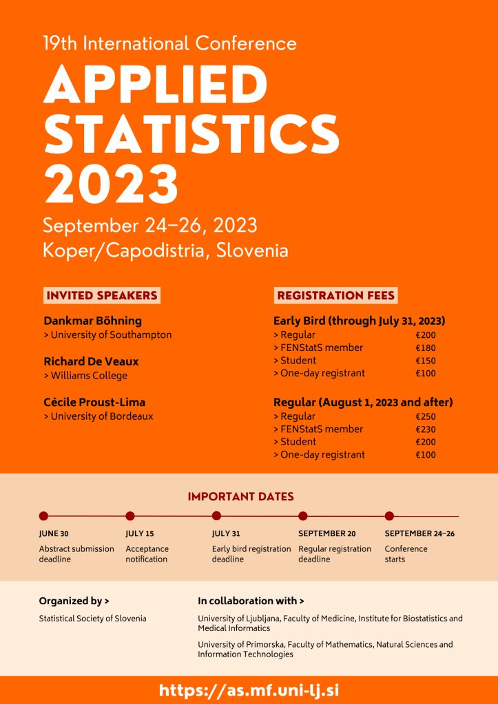 19th Applied Statistics 2023 (@applstatconf) on Twitter photo Dear friends and colleagues, we cordially invite you to submit your abstract for the 19th Applied Statistics 2023 international conference that will be hosted by the University of Primorska (<a href="/si_upr/">University of Primorska / Univerza na Primorskem</a>) in Koper/Capodistria, Slovenia.
as.mf.uni-lj.si #AppliedStatistics2023 Dear friends and colleagues, we cordially invite you to submit your abstract for the 19th Applied Statistics 2023 international conference that will be hosted by the University of Primorska (<a href="/si_upr/">University of Primorska / Univerza na Primorskem</a>) in Koper/Capodistria, Slovenia.
as.mf.uni-lj.si #AppliedStatistics2023